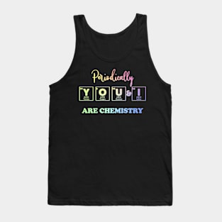 You & I Are chemistry Tank Top